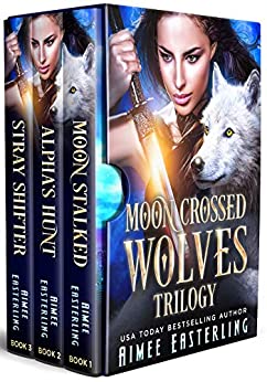 Moon-Crossed Wolves Trilogy