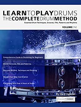 Learn to Play Drums: The Complete Drum Method Volume One
