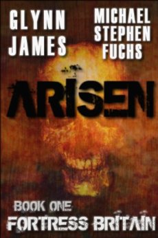 Arisen, Book One - Fortress Britain