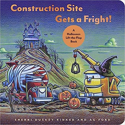 Construction Site Gets a Fright!: A Halloween Lift-the-Flap Book (Goodnight, Goodnight, Construc)