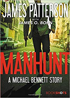 Manhunt: A Michael Bennett Story (BookShots)