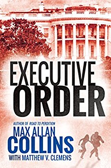 Executive Order (Reeder and Rogers Thriller)