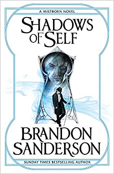 Shadows of Self: A Mistborn Novel