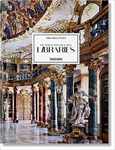 Massimo Listri: The World's Most Beautiful Libraries XXL (Multilingual Edition)