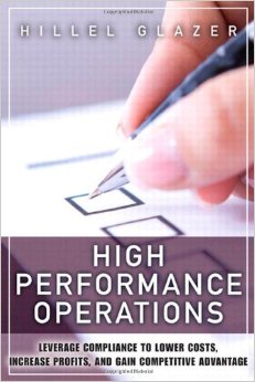 High Performance Operations Leverage Compliance to Lower Costs Increase Profits and Gain Competitive Advantage FT Press Operations Management