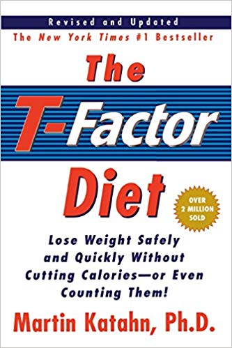 The T-Factor Diet (Revised and Updated)