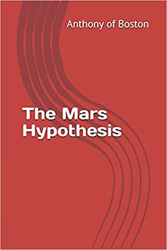 The Mars Hypothesis