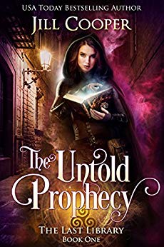 The Untold Prophecy (The Last Library Book 1)