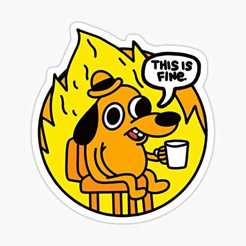 This is Fine Doggo | This is Fine Dog | This is Fine Meme - Blue Background Sticker - Sticker Graphic - Auto, Wall, Laptop, Cell, Truck Sticker for Windows, Cars, Trucks