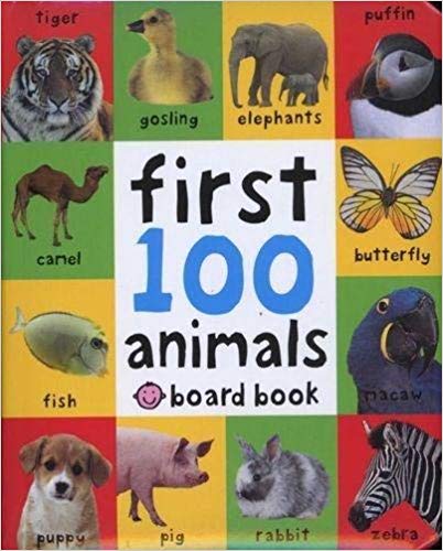 First 100 Animals (First 100 Soft to Touch Board Books) (Portadas Aleatorias)