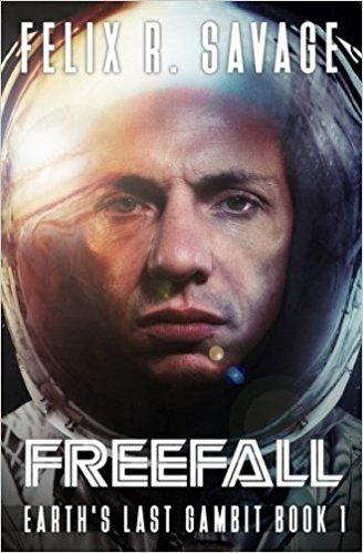 Freefall: A First Contact Technothriller (Earth's Last Gambit) (Volume 1)