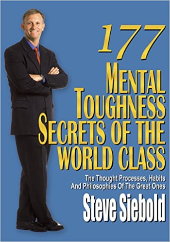 177 Mental Toughness Secrets of the World Class