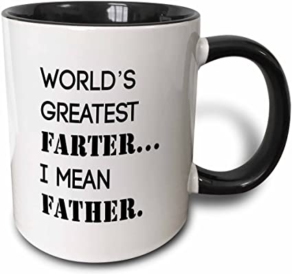 3dRose Worlds Greatest Farter… I Mean Father Mug, 11 oz, Black