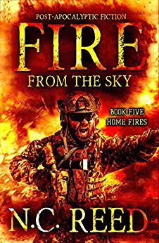 Fire From the Sky: Book Five: Home Fires