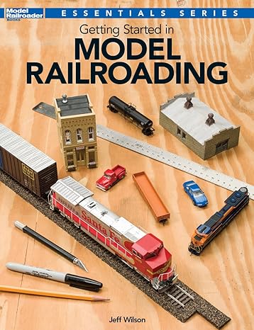 Getting Started Model Railroading (Essentials)