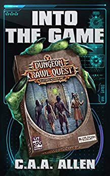 Into The Game: Dungeon Crawl Quest (Wizard Warrior Quest Book 1)