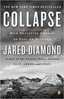 Collapse: How Societies Choose to Fail or Succeed