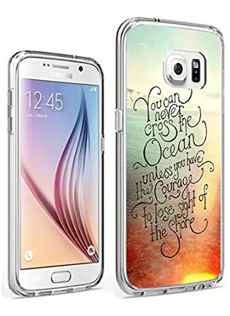 S7 Case Hard PC Cover Protective Case for Samsung Galaxy S7 You Can Never Cross the Ocean unless You Have the Courage to Lose Sight of the Shore