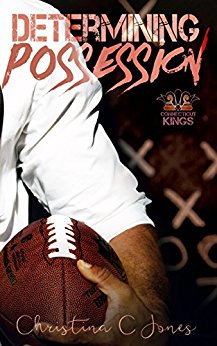 Determining Possession (Connecticut Kings Book 3)