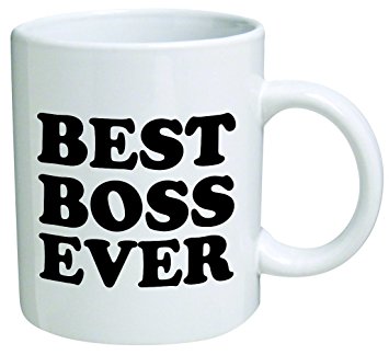 Best boss ever - 11 OZ Coffee Mug - Funny Inspirational and sarcasm - By A Mug To Keep TM