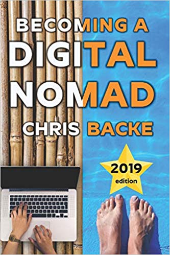 Becoming a Digital Nomad: Your Step By Step Guide To The Digital Nomad Lifestyle