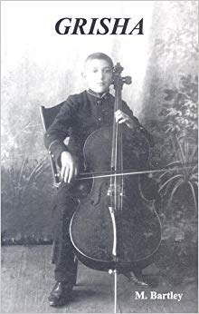 Grisha: The Story of Cellist Gregor Piatigorsky