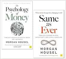 Morgan Housel 2 Books Collection Set (Same as Ever & The Psychology Of Money)