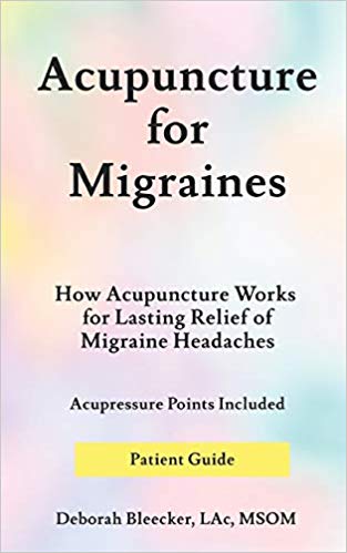 Acupuncture for Migraines: How Acupuncture Works for Lasting Relief of Migraine Headaches