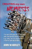 Creating my own Nemesis The autobiography of the man who designed Alton Towers big rides and brought the Theme Park to Britain