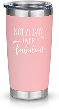 Not a Day Over Fabulous - Best Gift for Women, Friend, Family, Coworker,Wedding - Stainless Steel Insulated Travel Mug - DOMICARE 20oz Tumbler, Pink