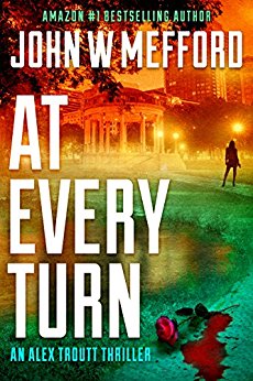 AT Every Turn (An Alex Troutt Thriller, Book 10) (Redemption Thriller Series 22)