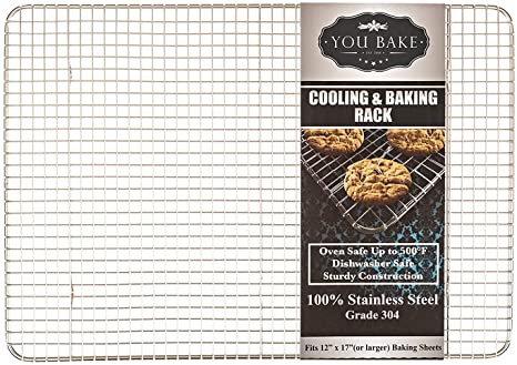 You Bake Stainless Steel Cooling Rack - Made for 12"x 17" Baking Sheets and Pans - Oven and Dishwasher Safe. Also Great for Baking, Smoking, Grilling, and Roasting.