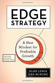 Edge Strategy: A New Mindset for Profitable Growth