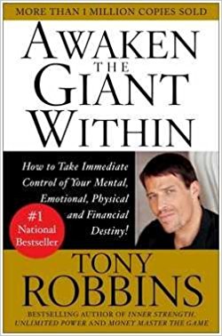 Awaken the Giant Within : How to Take Immediate Control of Your Mental, Emotional, Physical & Financial Destiny! (Paperback)--by Anthony Robbins [1993 Edition] ISBN: 9780671791544
