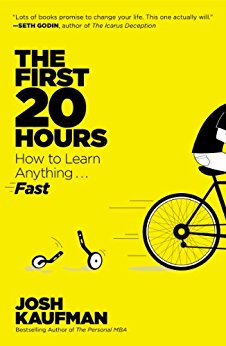 The First 20 Hours: How to Learn Anything . . . Fast!