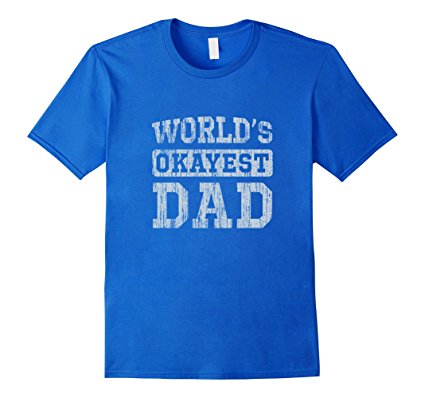 Vintage World's Okayest Dad T-Shirt
