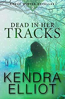 Dead in Her Tracks [Kindle in Motion] (Rogue Winter Novella Book 2)