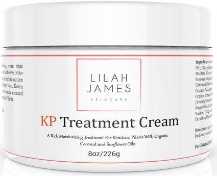 Lilah James KP Treatment Cream 8oz -Clear Your Keratosis Pilaris Bumps