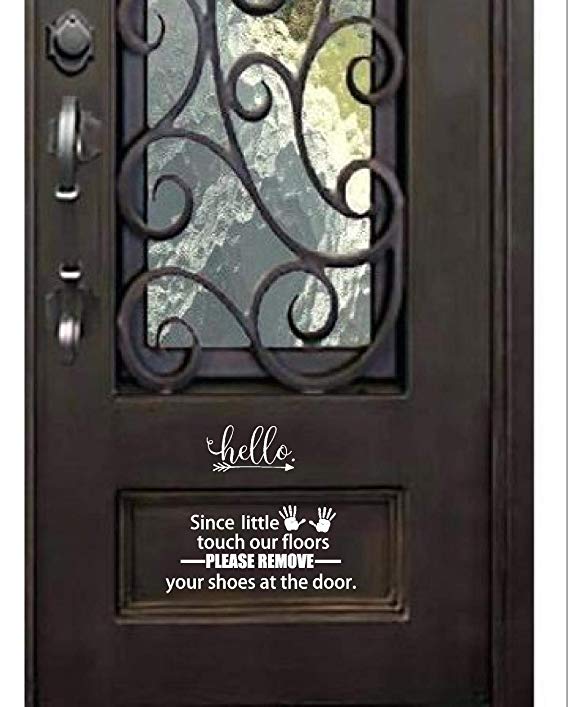 Sticker Perfect Front Door Sign - Hello Since Little Fingers Touch Our Floors Please Remove Your Shoes at The Door. Inspirational Home Vinyl Wall Decals Sayings Art Lettering (White)