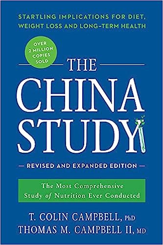 THE CHINA STUDY: REVISED AND EXPANDED ED