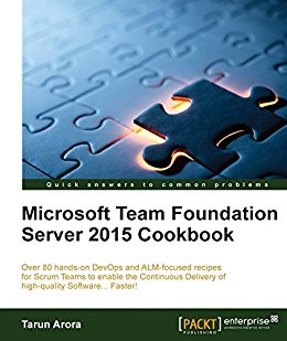 Microsoft Team Foundation Server 2015 Cookbook