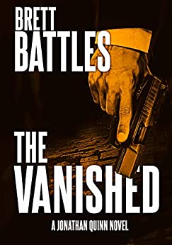 The Vanished: (A Jonathan Quinn Novel Book 15)