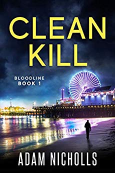 Clean Kill: Vigilante Edition (Bloodline Book 1)