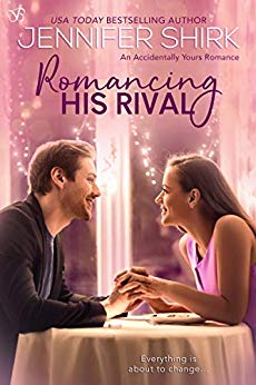 Romancing His Rival (Accidentally Yours Book 3)