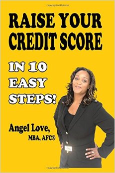 Raise Your Credit Score In 10 Easy Steps! (Create Your Money Series)