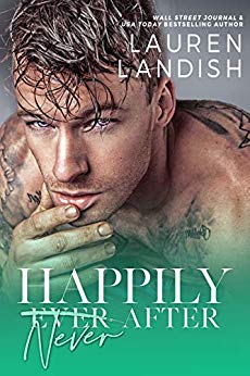 Happily Never After: A Dirty Fairy Tale (Dirty Fairy Tales Book 3)