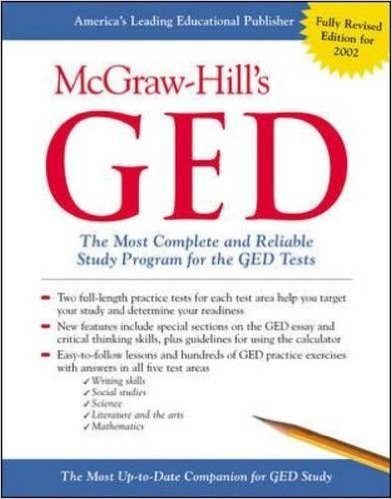 McGraw-HIll's GED : The Most Complete and Reliable Study Program for the GED Tests