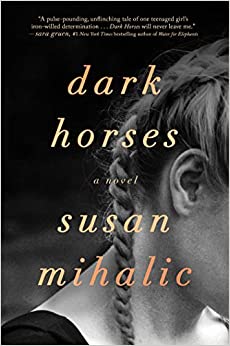 Dark Horses: A Novel