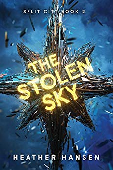 The Stolen Sky (Split City Book 2)