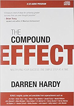The Compound Effect Audio Program by Darren Hardy (2010-06-01)